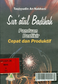 Image of Sur'atul badihah : panduan berfikir cepat dan produktif