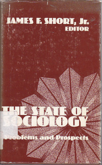 Image of The state of sociology : Problems and prospects / James F. Short Edt.